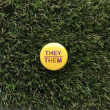 They/Them Pin-back Button - Salix Intimates